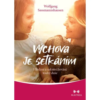 Kniha Výchova je setkáním