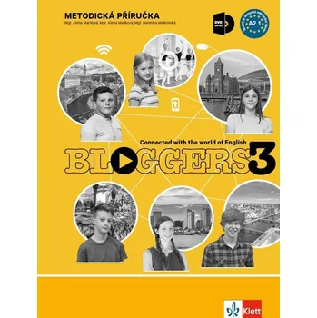 Anglický jazyk Bloggers 3 (A2.1) – metodická příručka s DVD + učitelská licence