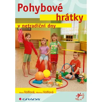 Kniha Pohybové hrátky v netradiční dny