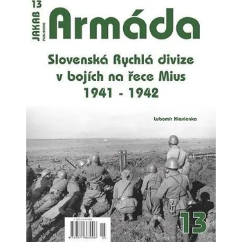 Armáda 13 Slovenská Rychlá divize v bojích na řece Mius 1941-1942