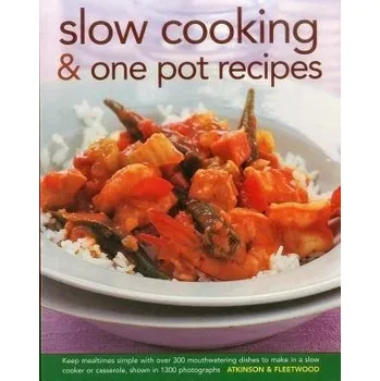 Slow Cooking & One Pot Recipes - Atkinson, Catherine a Fleetwood, Jenni