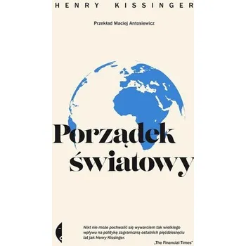 Porządek światowy w.3 - Henry Kissinger