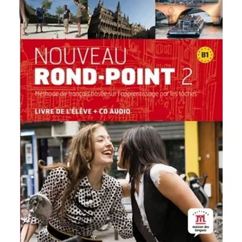 Francouzský jazyk Nouveau Rond-Point B1 – Livre de léleve + CD