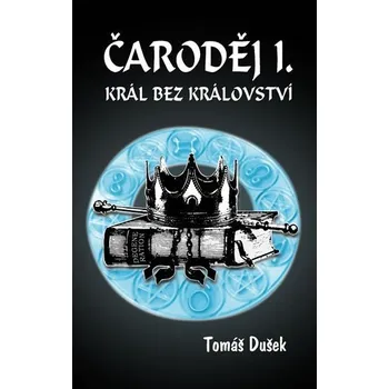 Čaroděj I. - Král bez království