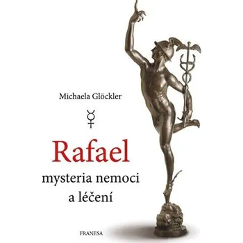 Rafael - mysteria nemoci a léčení