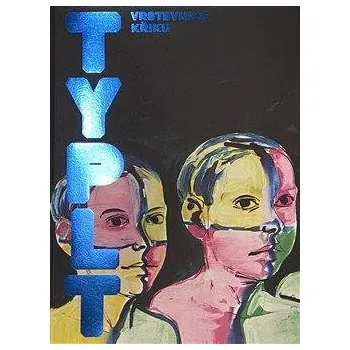 Umění Typlt - Vrstevnice křiku