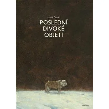Poezie Poslední divoké objetí