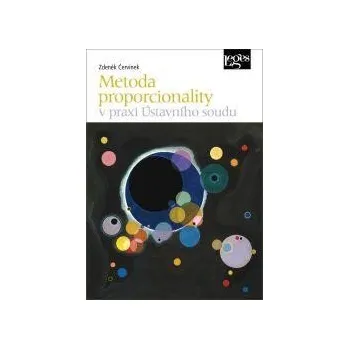 Metoda proporcionality v praxi Ústavního soudu