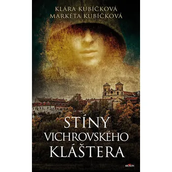 Kniha Stíny Vichrovského kláštera