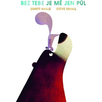 Bez tebe mě je jen půl