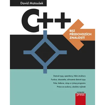 Kniha C++ bez předchozích znalostí