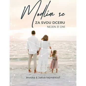 Duchovní literatura Modlím se za svou dceru (Nejen 31 dní)