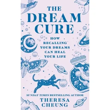 The Dream Cure - Cheung Theresa
