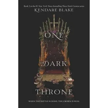 One Dark Throne - Blake, Kendare