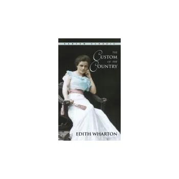 Cizojazyčná kniha Custom of the Country - Wharton, Edith