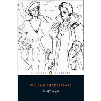 Twelfth Night - Shakespeare, William