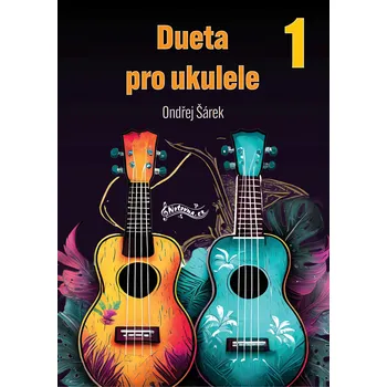 Dueta pro ukulele 1: 32 stran