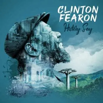 Zahraniční hudba CD Clinton Fearon: History Say DIGI 2019 Digipack