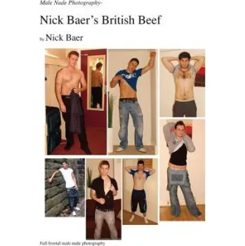 Male Nude Photography- Nick Baer's British Beef – Nick Baer (EN)