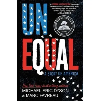 Unequal - Favreau, Marc a Dyson, Michael