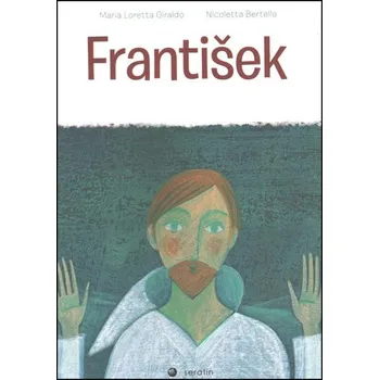 František - Maria Loretta Giraldo, Nicoletta Bertelle