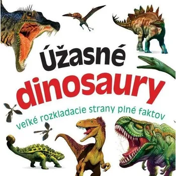 Příroda Úžasné dinosaury