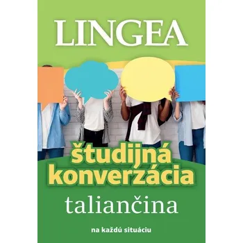 Italský jazyk Študijná konverzácia Taliančina