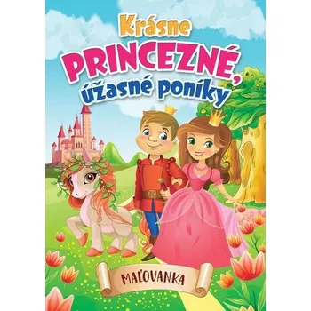 Krásne princezné, úžasné poníky