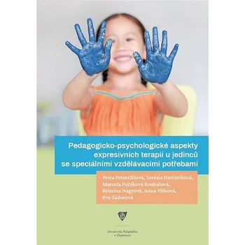 Kniha Pedagogicko-psychologické aspekty expresivních terapií u jedinců se speciálními vzdělávacími potřeba Ekniha