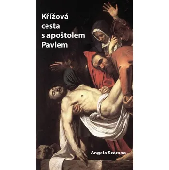 Kniha Křížová cesta s apoštolem Pavlem (Křížová cesta s apoštolem Pavlem)