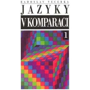 Kniha Jazyky v komparaci 1 Kniha