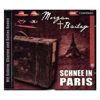 Morgan & Bailey - Schnee In Paris, 1 Audio-CD - Tennstedt, Joachim