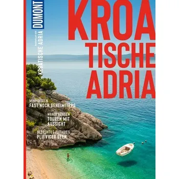 Cestování DuMont Bildatlas Kroatische Adria - Schetar-Köthe, Daniela