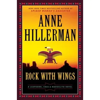 Beletrie pro dospělé Rock With Wings - Hillerman, Anne
