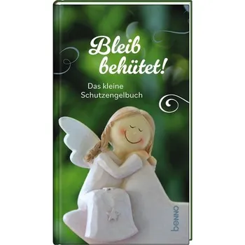 Bleib behütet!