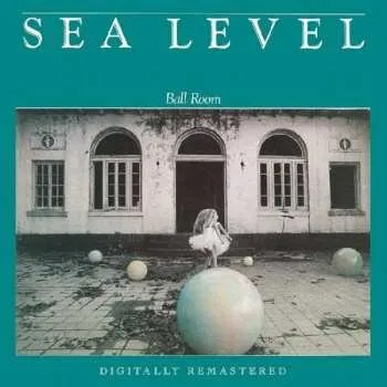 Zahraniční hudba CD Sea Level: Ball Room 2018