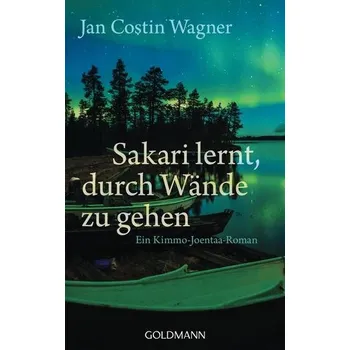 Sakari lernt, durch Wände zu gehen - Wagner, Jan Costin [DE] (2019, Brožovaná, Goldmann TB)