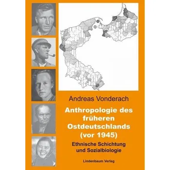 Příroda Anthropologie des früheren Ostdeutschlands (vor 1945) - Vonderach, Andreas