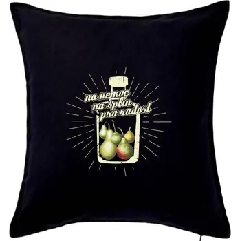 Polštář Na co pít hruškovici - Polštář 50x50 - 50x50 - Pouze potah ( Černá )