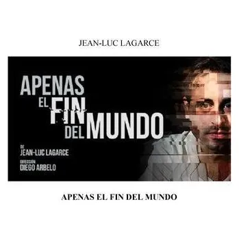 Kniha Apenas el fin del mundo - Jean-Luc Lagarce (E-Kniha)