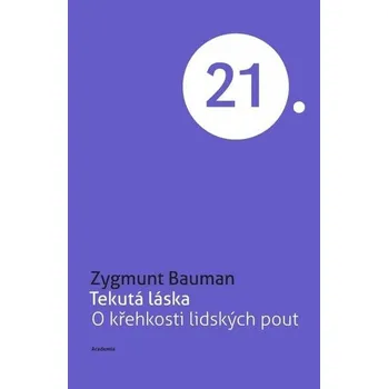 Tekutá láska - Zygmunt Bauman