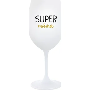 Sklenice SUPER MÁMA - bílá sklenice na víno 350 ml
