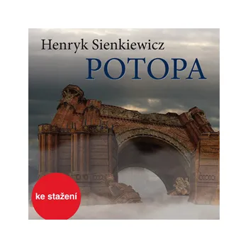 Henryk Sienkiewicz: Potopa MP3 download