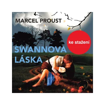 Marcel Proust: Swannova láska MP3 download