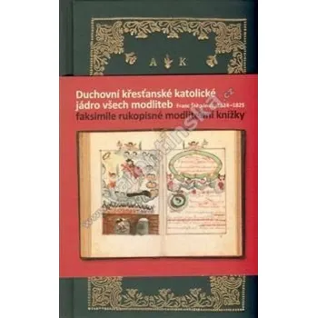 Umění Duchovní křesťanské katolické jádro všech modliteb