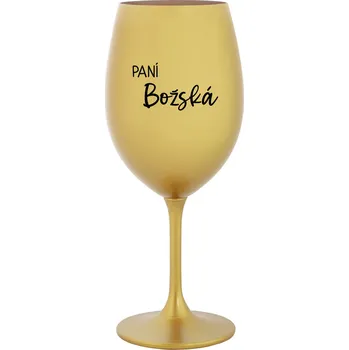 Sklenice PANÍ BOŽSKÁ - zlatá sklenice na víno 350 ml