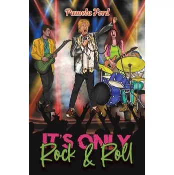 Cizojazyčná kniha It's Only Rock & Roll - Ford, Pamela