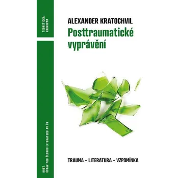 Kniha Posttraumatické vyprávění - Alexander Kratochvil (E-Kniha)