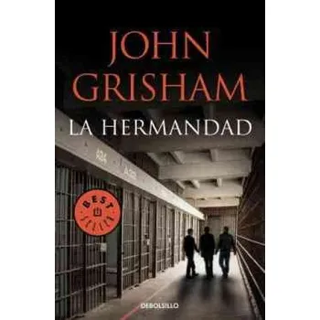 La hermandad – John Grisham (ES)