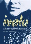 Ivalu: Láska v polárních krajích -…